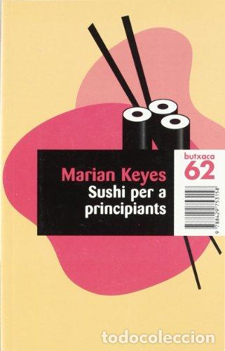 Libros: SUSHI PER A PRINCIPIANTS - Keyes,Marian - Foto 1