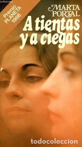 Libros: A TIENTAS Y A CIEGAS - Portal,Marta - Foto 1