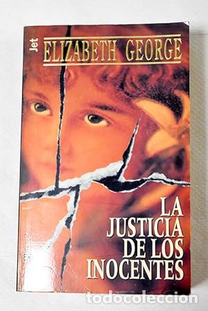 Libros: LA JUSTICIA DE LOS INOCENTES - George,Elizabeth - Foto 1