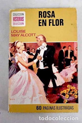 Libros: ROSA EN FLOR - Alcott,Louise May - Foto 1