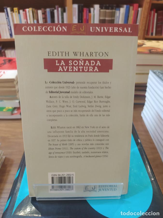 Libros: La So&ntilde;ada Aventura - Wharton, Edith - Foto 2