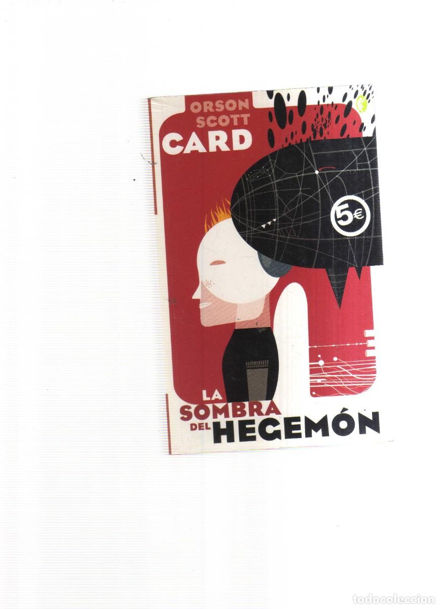 Libros: LA SOMBRA DEL HEGEMON ORSON SCOTT CARD - Foto 1