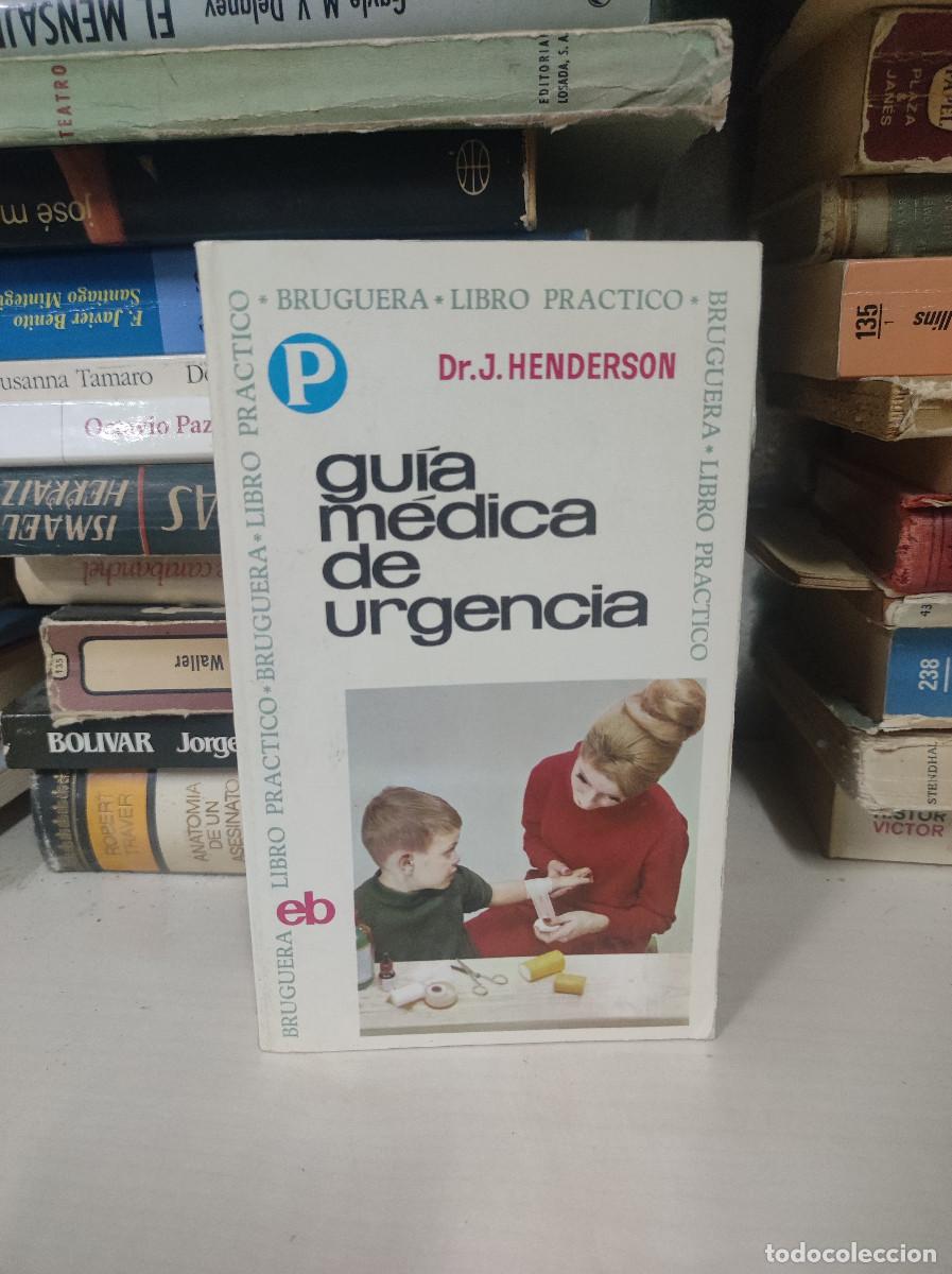 Libros: GUIA MEDICA DE URGENCIA HENDERSON - Foto 1