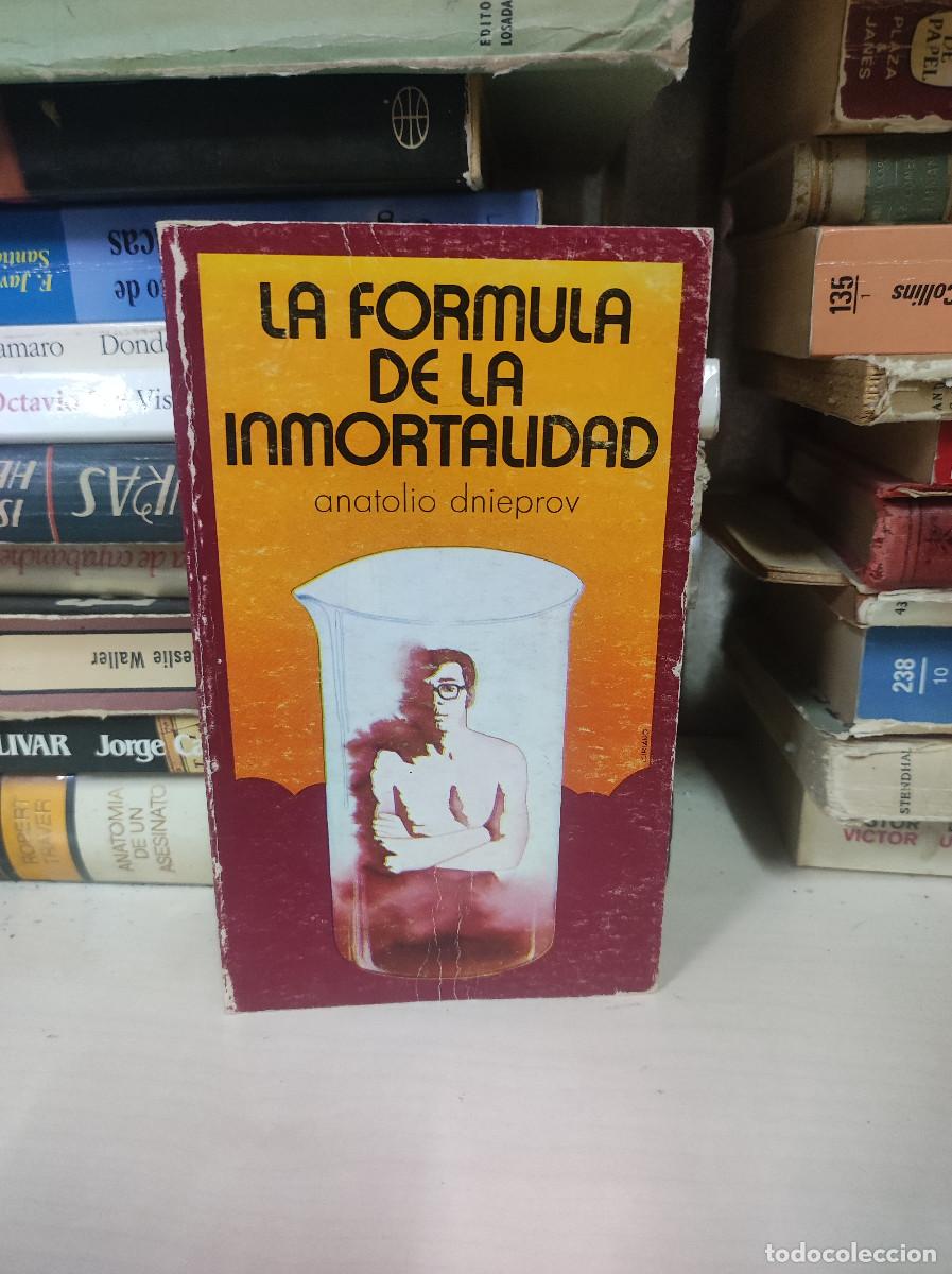 Libros: La f&oacute;rmula de la inmortalidad.- Dnieprov, Anatolio - Foto 1