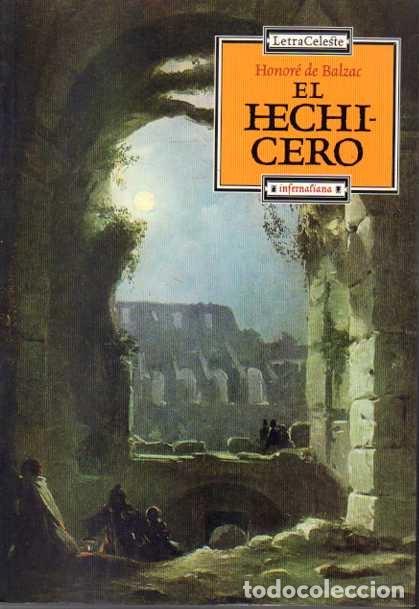 Libros: EL HECHICERO. - BALZAC, Honor&eacute; de. - Foto 1