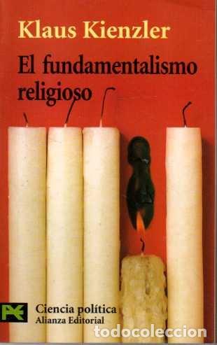 Libros: EL FUNDAMENTALISMO RELIGIOSO. - KIENZLER, Klaus. - Foto 1