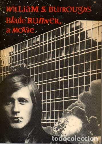 Libros: BLADE RUNNER, A MOVIE. - BURROUGHS, William S. - Foto 1