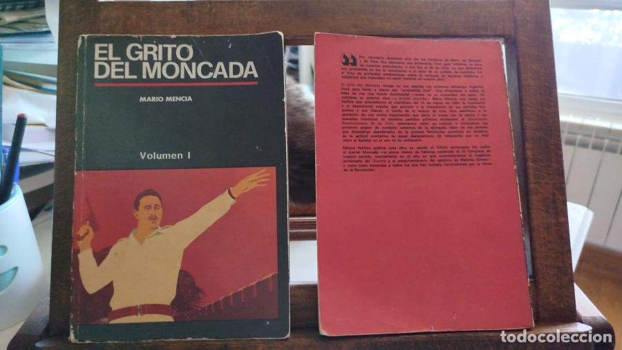 Libros: El grito del Moncada - Menc&iacute;a, Mario - Foto 2