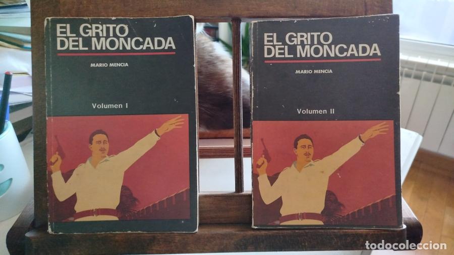 Libros: El grito del Moncada - Menc&iacute;a, Mario - Foto 1