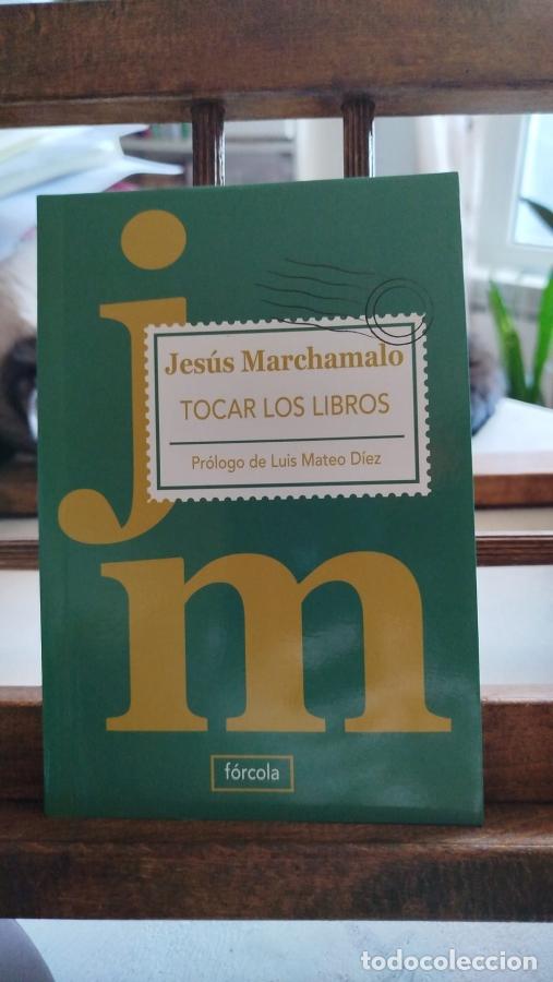 Libros: Tocar los libros - Marchamalo, Jes&uacute;s - Foto 1