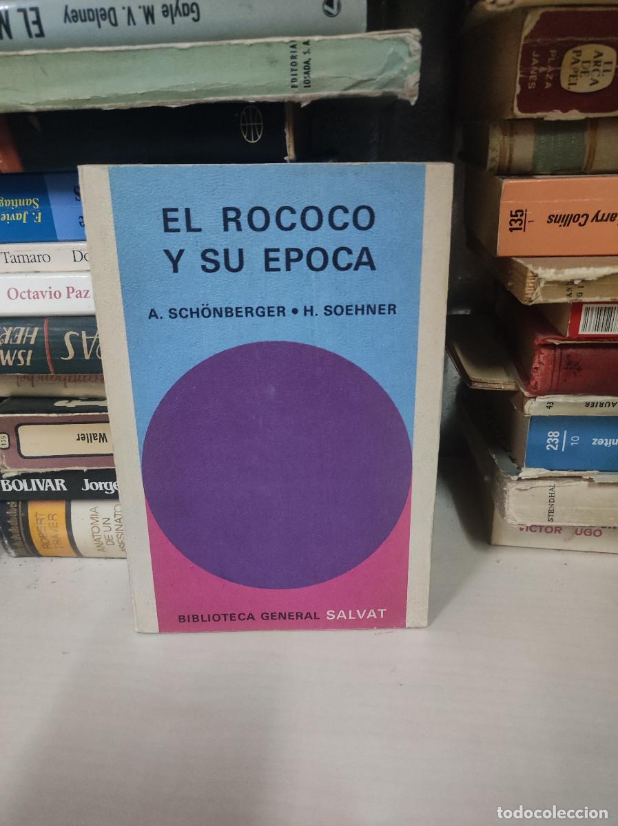 Libros: EL ROCOCO Y SU &Eacute;POCA - Sch&ouml;nberger,A./Soehner,H. - Foto 1