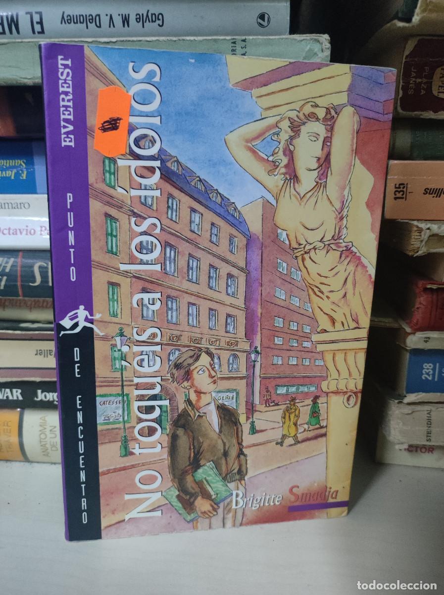 Libros: NO TOQUEIS A LOS IDOLOS | BRIGITTE SMADJA - Foto 1