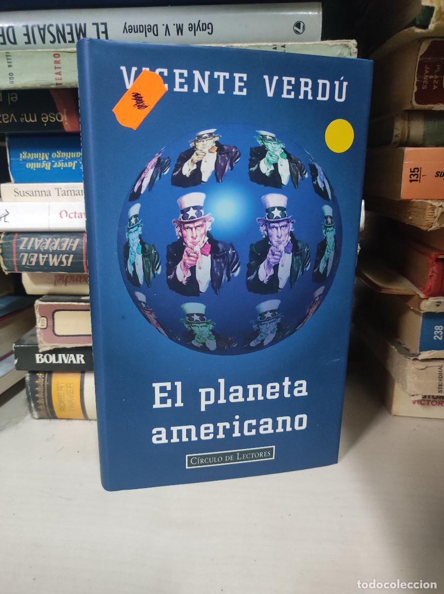 Libros: EL PLANETA AMERICANO VICENTE VERDU - Foto 1