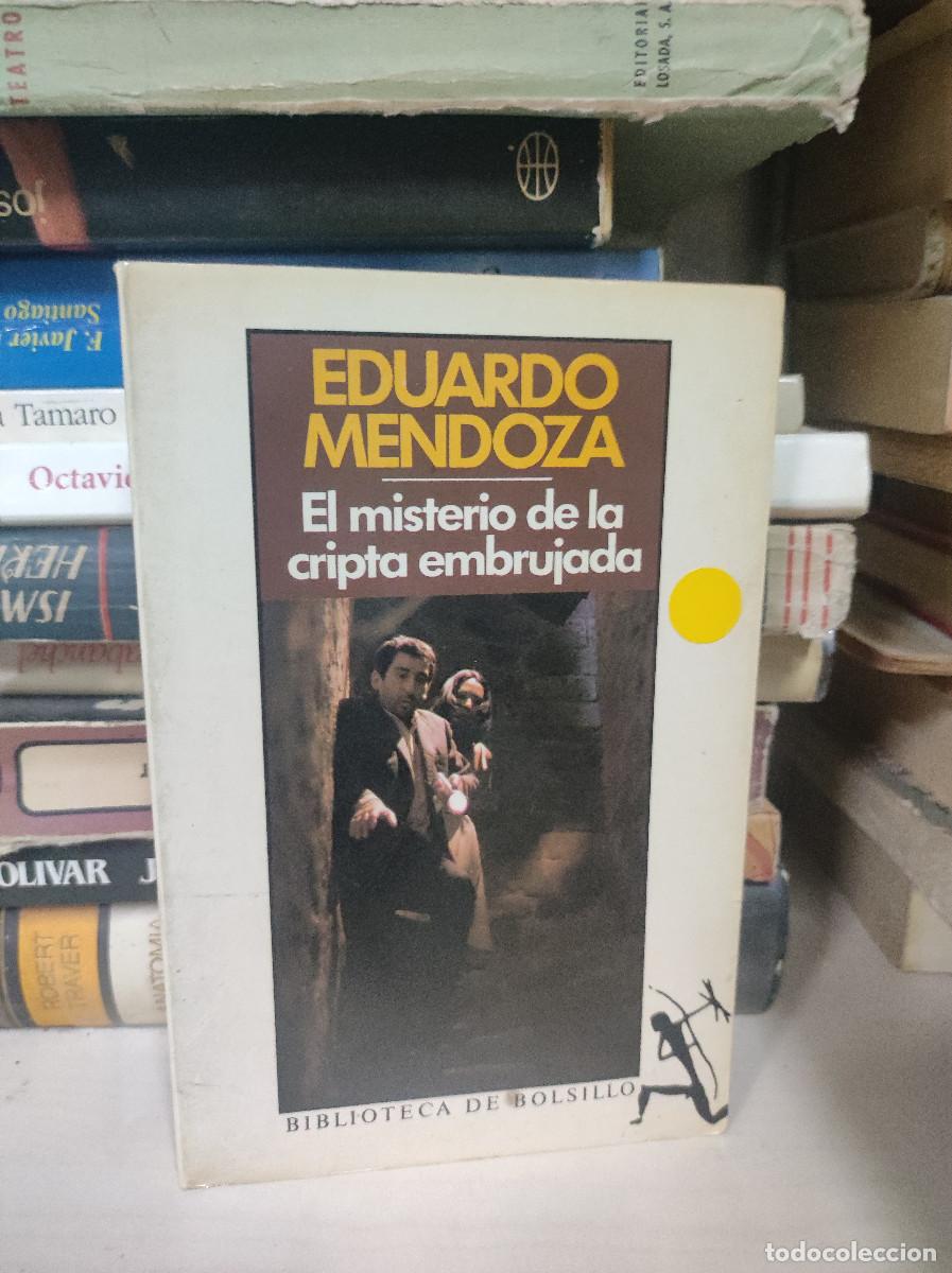 Libros: EL MISTERIO DE LA CRIPTA EMBRUJADA EDUARDO MENDOZA - Foto 1