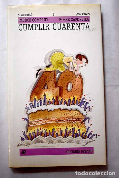 Libros: Cumplir cuarenta: Company, Merce.- Company, Merce - Foto 1