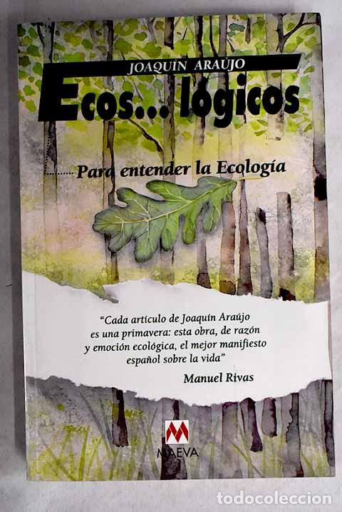 Libros: Ecos-- l&oacute;gicos: para entender la ecolog&iacute;a.- Ara&uacute;jo, Joaqu&iacute;n - Foto 1