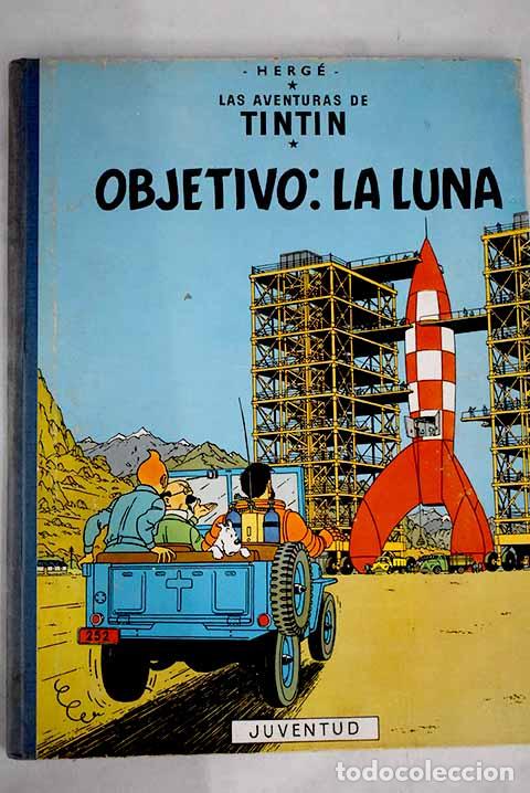 Libros: Objetivo: la luna: Herg&eacute;.- Herg&eacute; - Foto 1