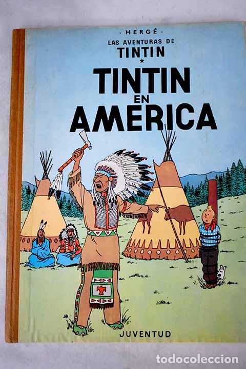 Libros: Tint&iacute;n en Am&eacute;rica: Herg&eacute;.- Herg&eacute; - Foto 1