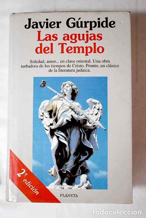 Libros: Las agujas del templo.- G&uacute;rpide, Javier - Foto 1