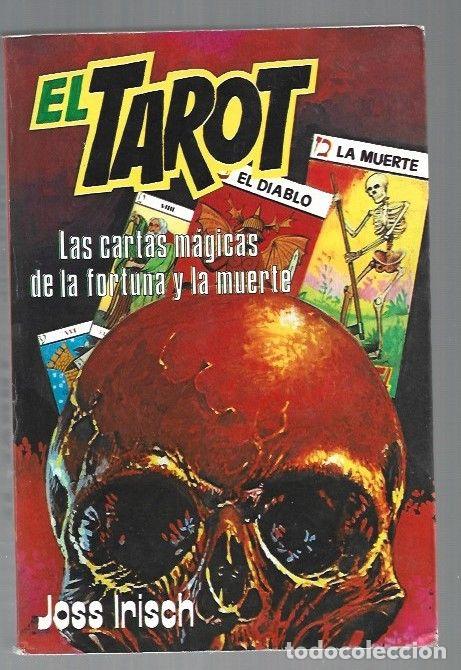 Libros: TAROT - EL. LAS CARTAS MAGICAS DE LA FORTUNA Y LA MUERTE - IRISCH, JOSS - Foto 1