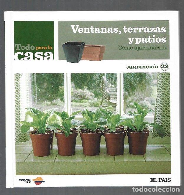 Libros: VENTANAS, TERRAZAS Y PATIOS. COMO AJARDINARLOS - VARIOS - Foto 1