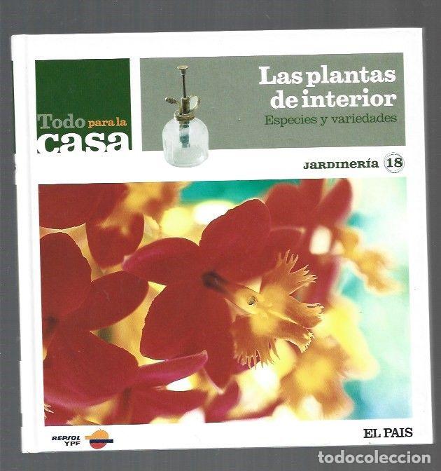 Libros: PLANTAS DE INTERIOR - LAS. ESPECIES Y VARIEDADES - VARIOS - Foto 1