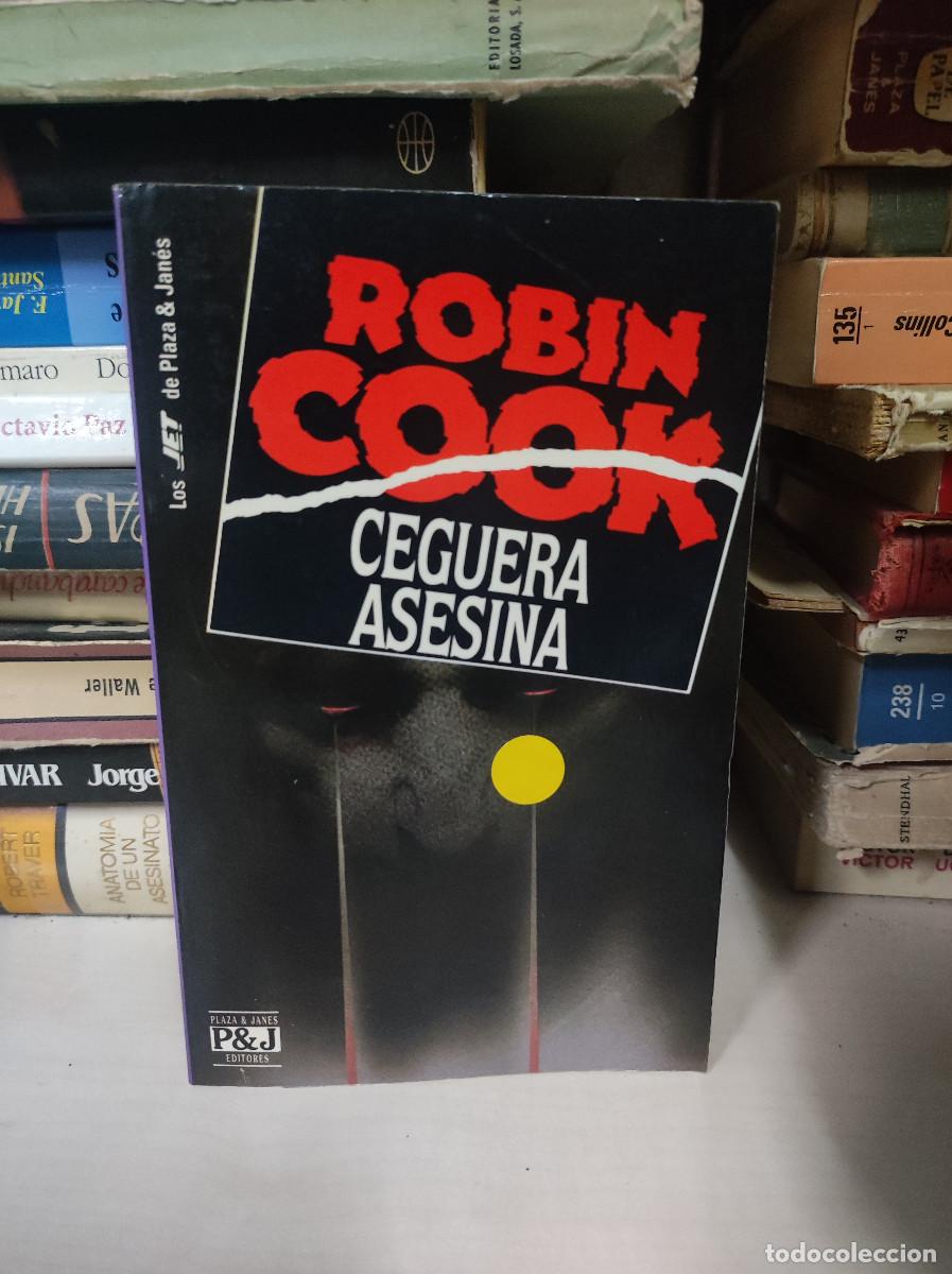 Libros: CEGUERA ASESINA ROBIN COOK - Foto 1