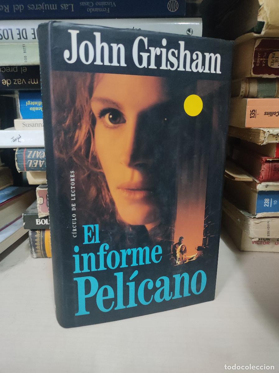 Libros: EL INFORME PELICANO JOHN GRISHAM - Foto 1