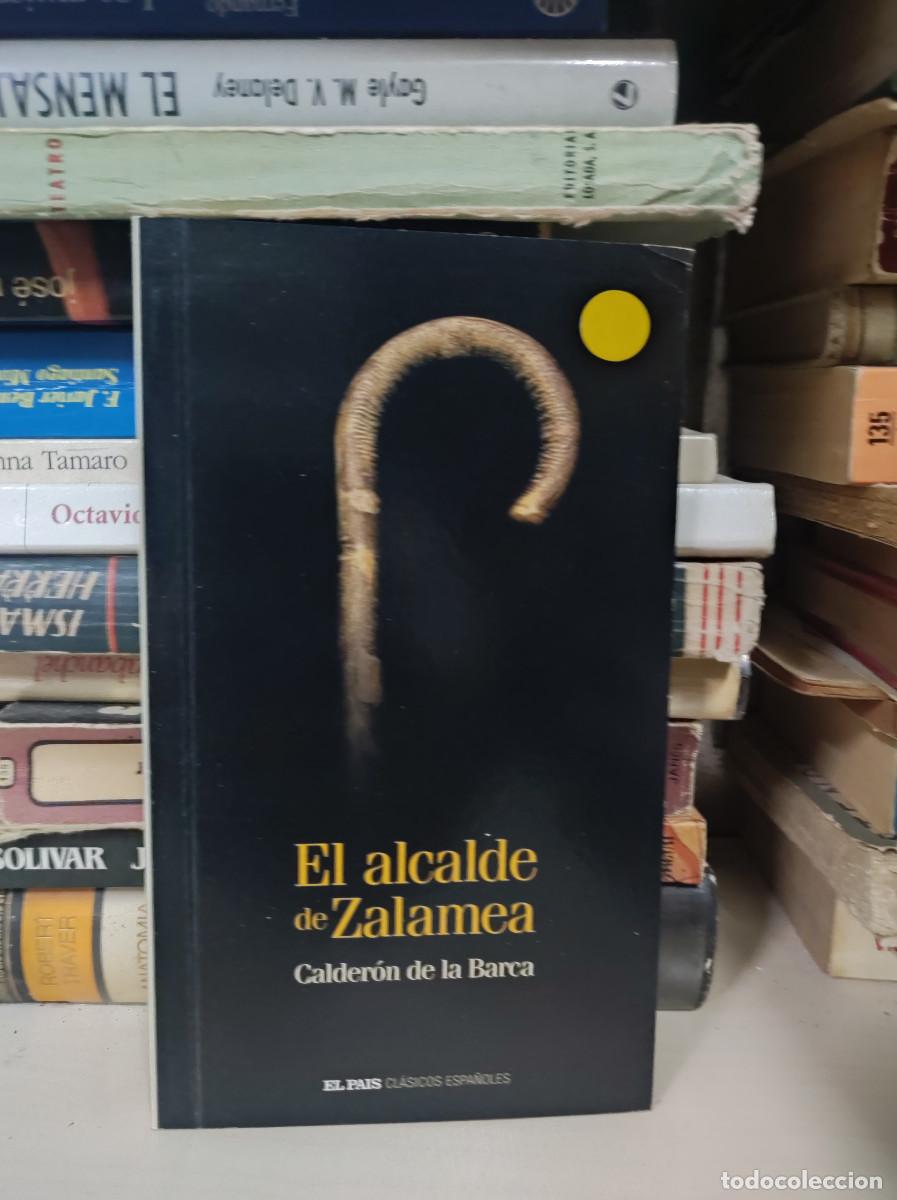Libros: EL ALCALDE DE ZALAMEA CALDERON DE LA BARCA - Foto 1