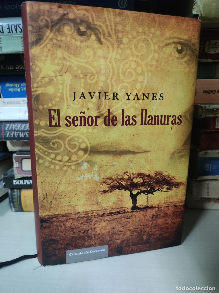 Libros: EL SE&Ntilde;OR DE LAS LLANURAS JAVIER YANES - Foto 1