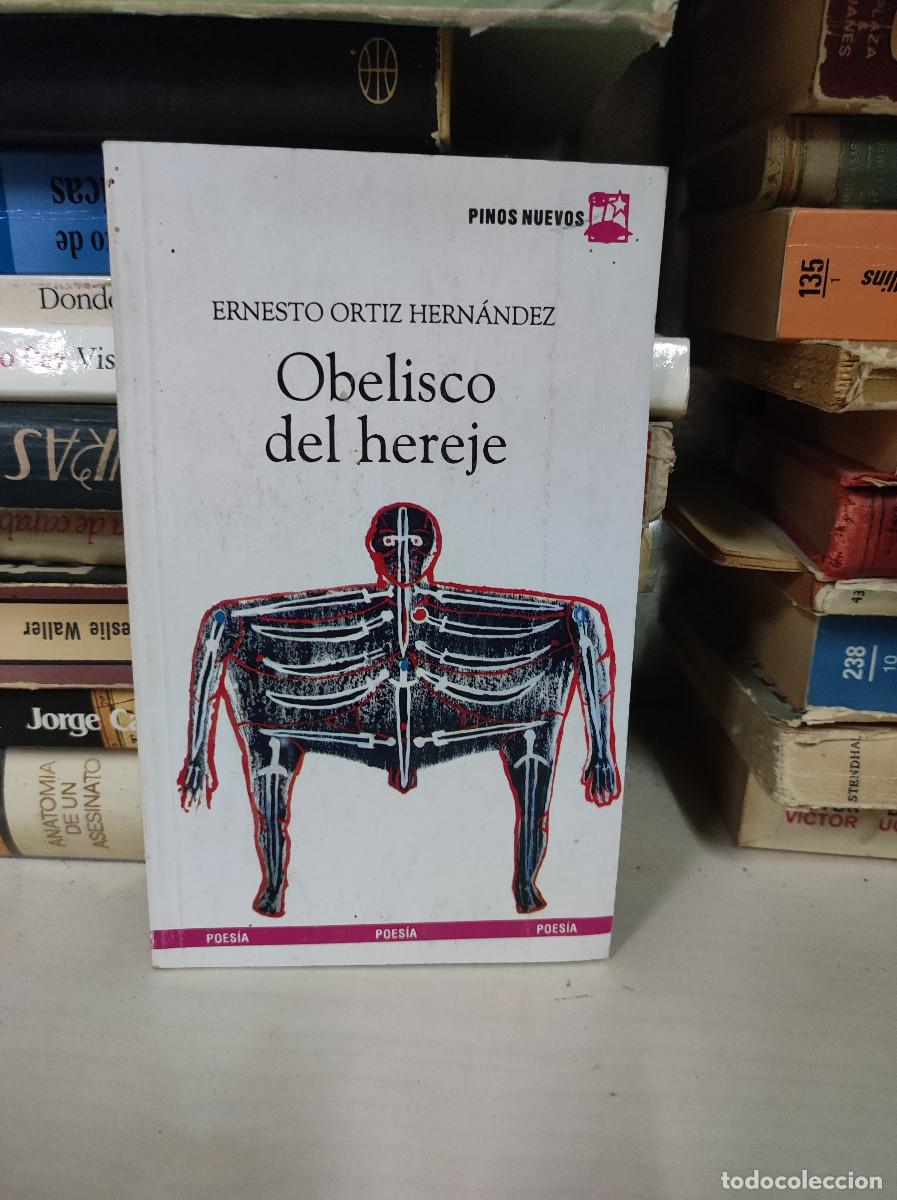 Libros: OBELISCO DEL HEREJE ERNESTO ORTIZ - Foto 1