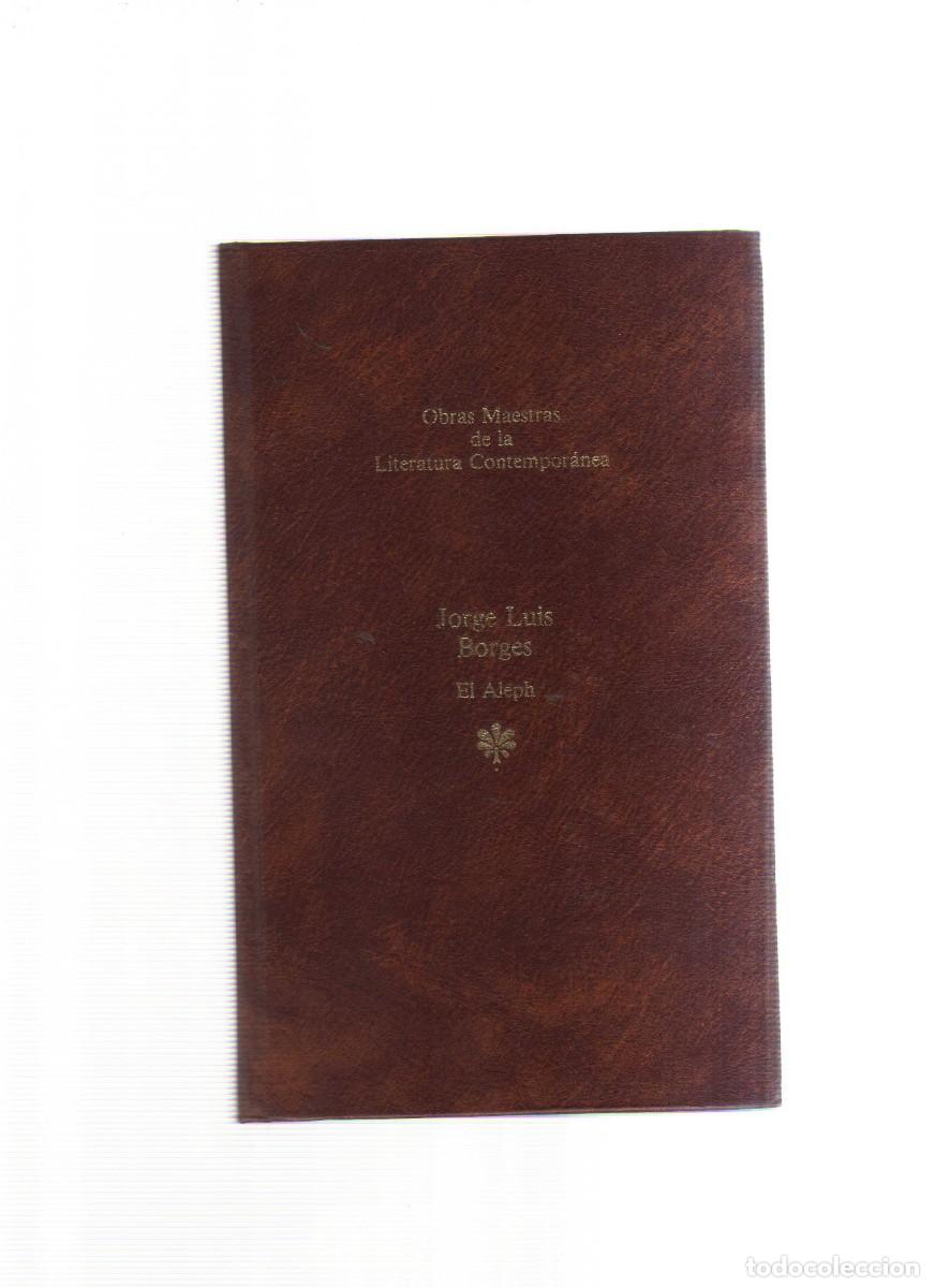 Libros: JORGE LUIS BORGES EL ALEPH OBRAS MAESTRAS SEIX BARRAL - Foto 1