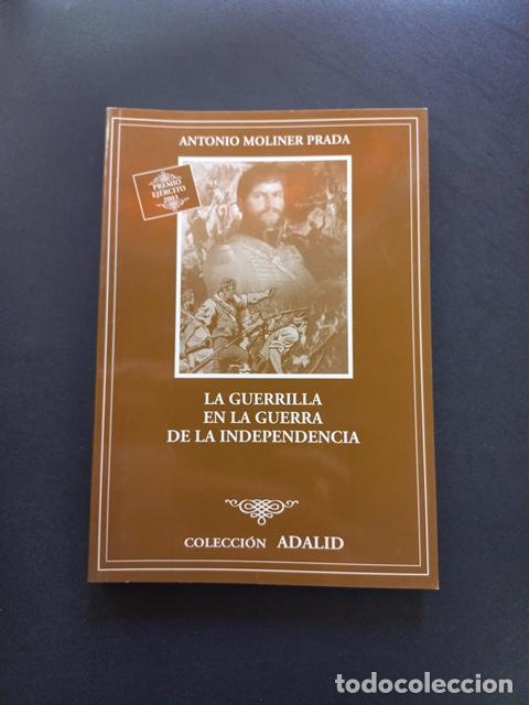Libros: Antoni Moliner Prada - La guerrilla en la Guerra de la Independencia - Foto 1