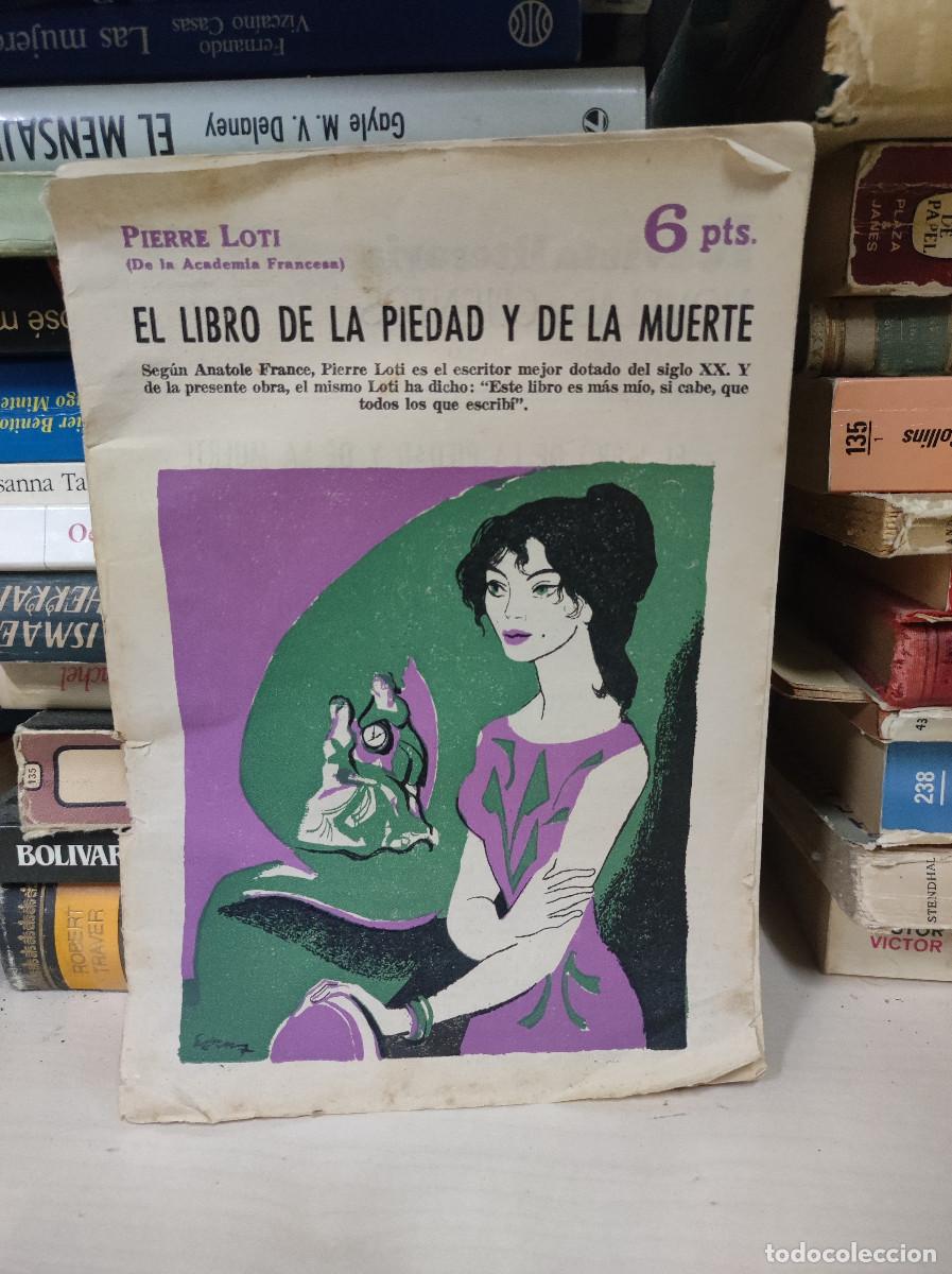 Libros: EL LIBRO DE LA PIEDAD Y DE LA MUERTE PIERRE LOTI - Foto 1