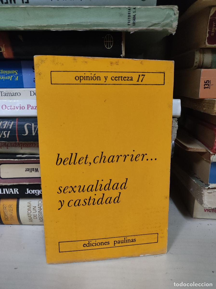 Libros: BELLET, Charrier.- - Sexualidad y castidad. - Foto 1