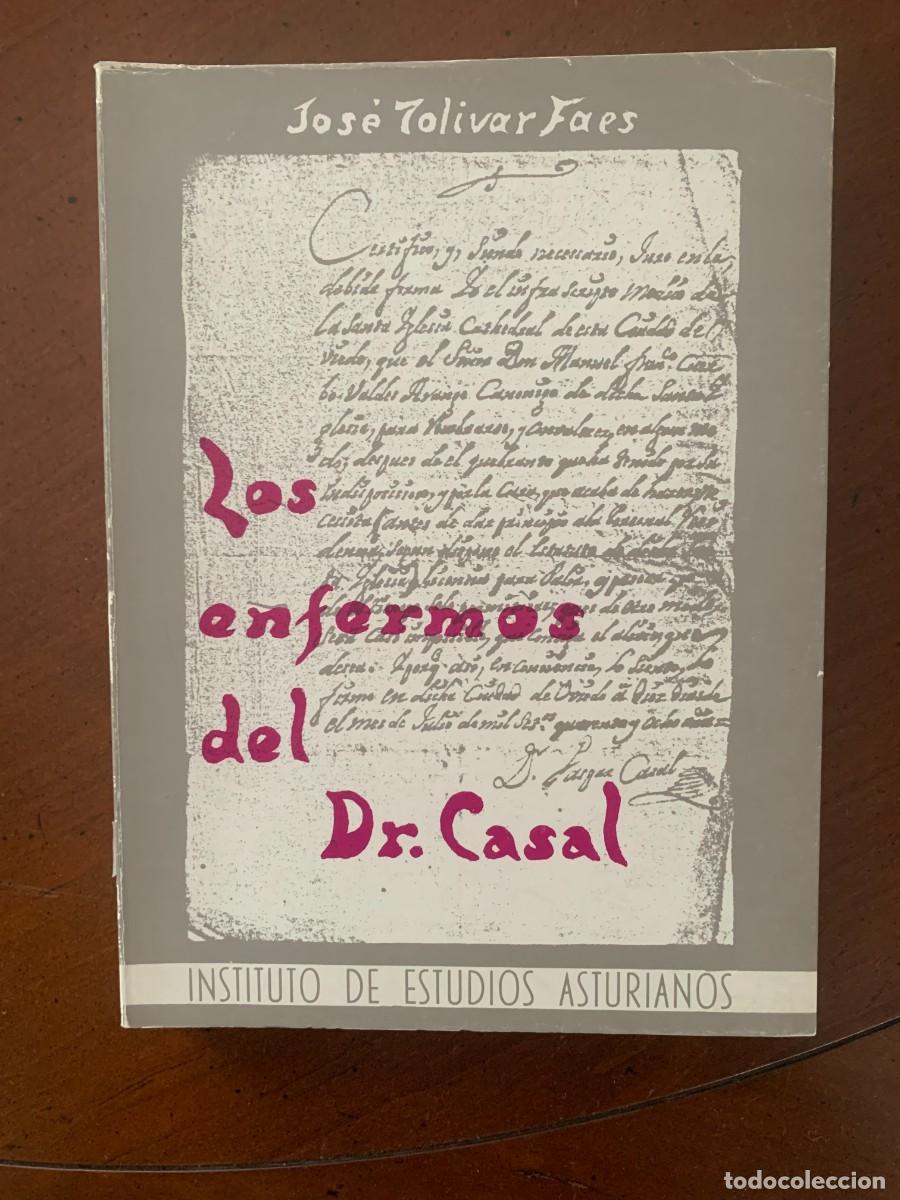 Libros: Tolivar Faes (1981) LOs enfermos del Dr. Casal - Foto 1