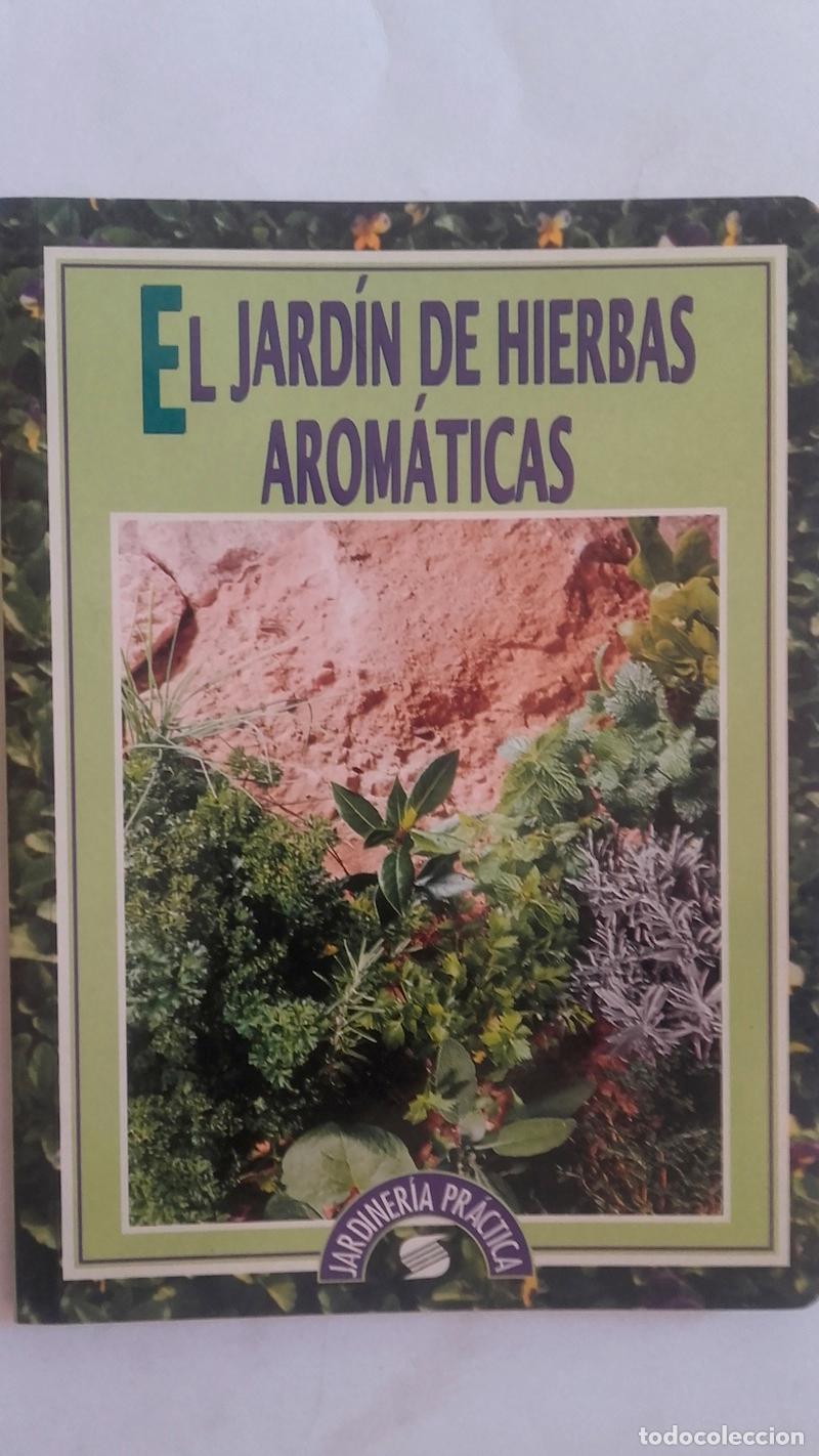 Libros: El jard&iacute;n de hierbas arom&aacute;ticas - Yves Bourdonneau - Foto 1