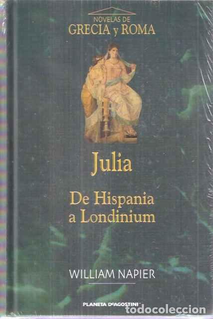 Libros: Julia. De Hispania a Londinium - William Napier - Foto 1