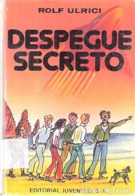 Libros: Despegue secreto - Rolf Ulrici - Foto 1