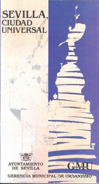 Libros: Sevilla. ciudad Universal. - Joaqu&iacute;n Blanco Fern&aacute;ndez - Foto 1