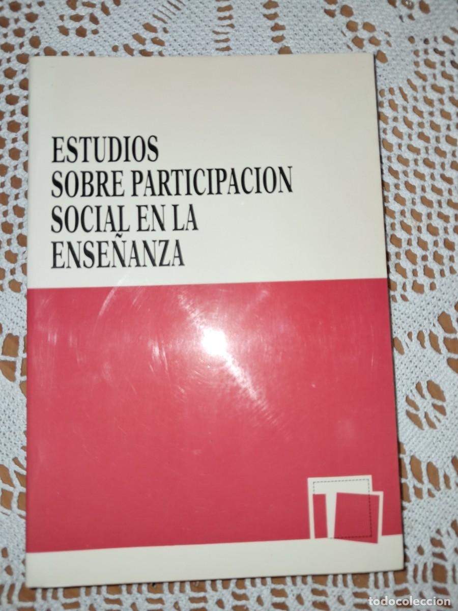 Libros: Estudios sobre participaci&oacute;n social en la ense&ntilde;anza - Foto 1