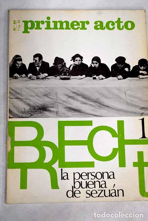 Libros: Primer Acto, n&ordm; 84 junio 1967:: Apostillas a una versi&oacute;n de Brecht - Foto 1