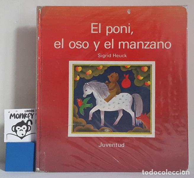 Libros: El poni, el oso y el manzano - Sigrid Heuck - Foto 1