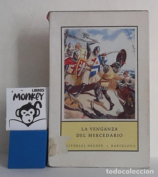 Libros: La venganza del mercedario. Narraci&oacute;n de la Edad Media - Antonio Huonder, S.J.