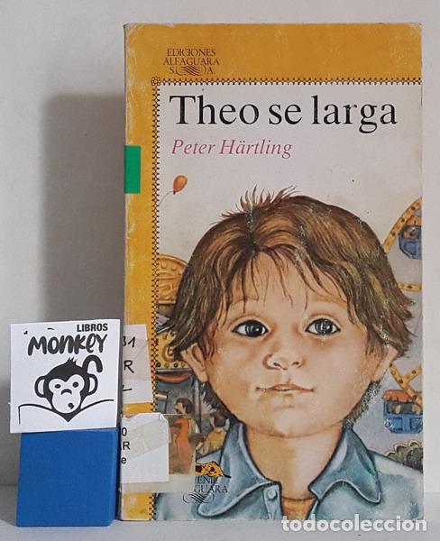 Libros: Theo se larga - Peter H&auml;rtling - Foto 1
