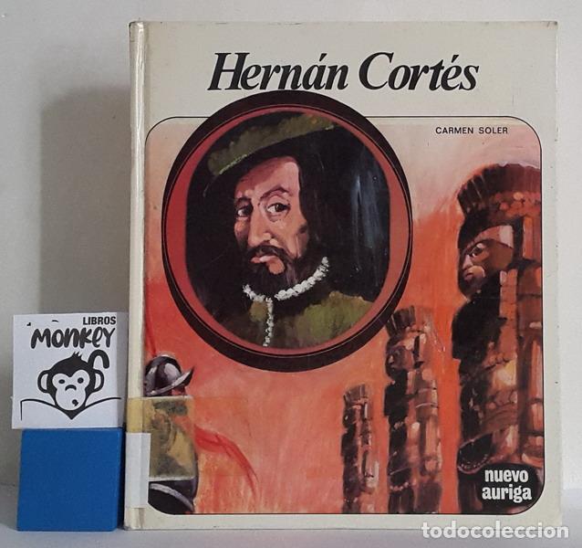 Libros: Hern&aacute;n Cort&eacute;s - Carmen Soler - Foto 1