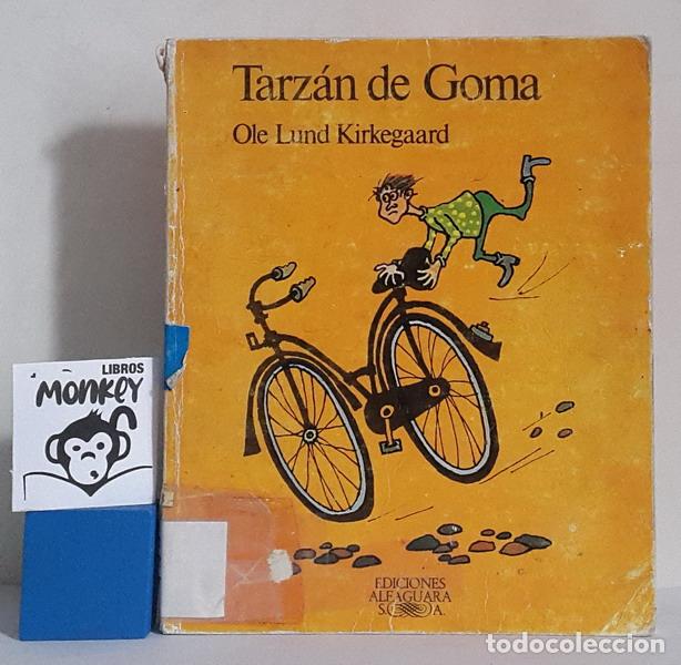 Libros: Tarz&aacute;n de Goma - Ole Lund Kirkegaard - Foto 1