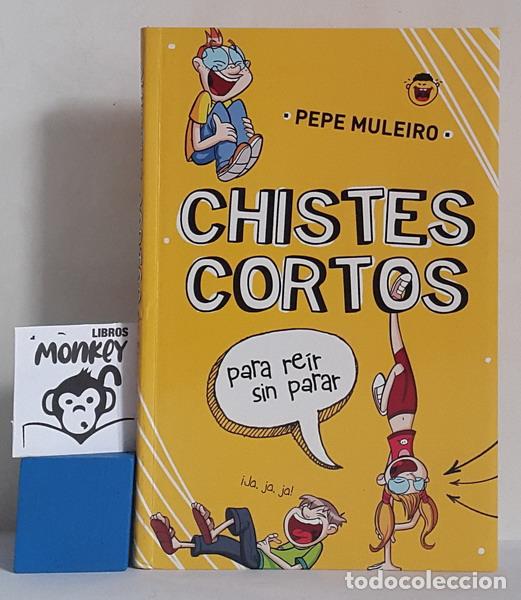 Libros: Chistes cortos para re&iacute;r sin parar - Pepe Muleiro - Foto 1