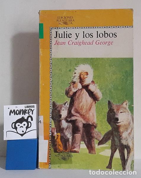 Libros: Julie y los lobos - Jean Graighead George - Foto 1