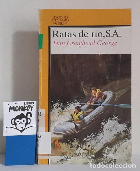 Libros: Ratas del r&iacute;o, S.A. - Jean Graighead George - Foto 1
